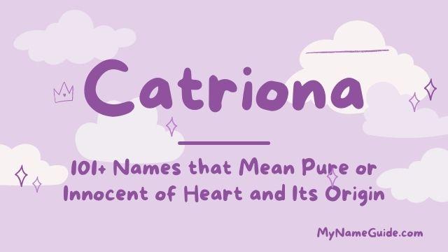 Last Name that Means Pure- Catriona