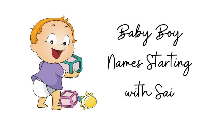 top-38-baby-boy-names-starting-with-sai-my-name-guide