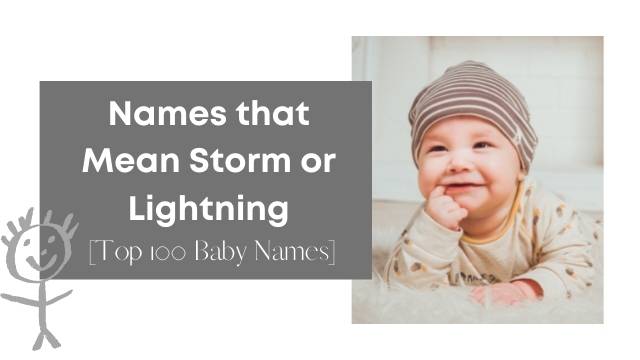 Names that Mean Storm or Lightning [Top 100 Baby Names]