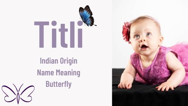 Titli- baby girl names related to butterfly