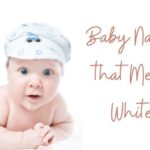 Baby Names that Mean White