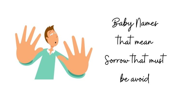 Baby Names that mean Sorrow