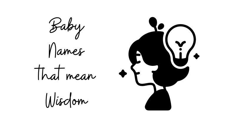 Baby Names that mean Wisdom