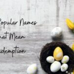 Most Popular Names that mean Redemption