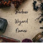 Badass Wizard Names