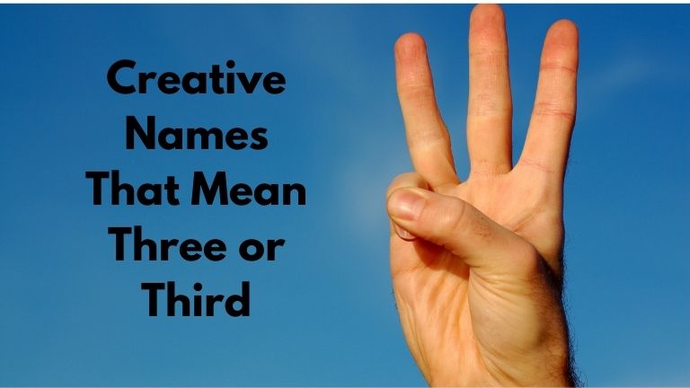 Creative Names That Mean Three or Third