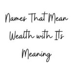 Names That Mean Wealth