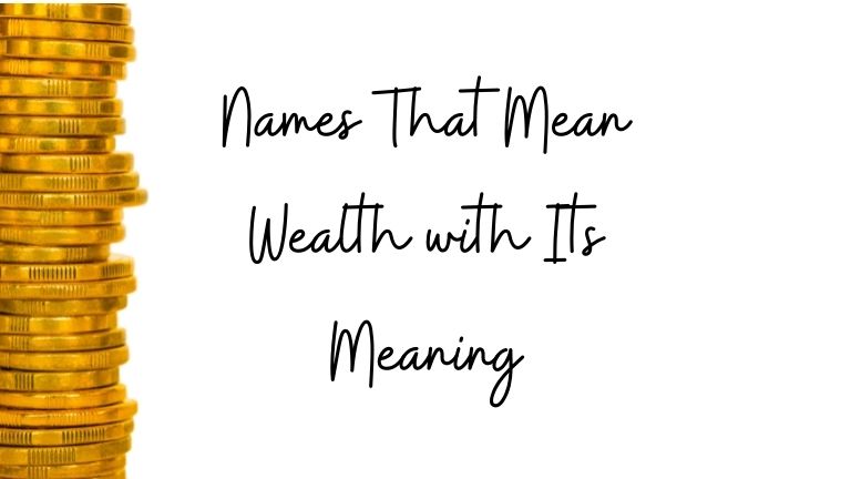 Names That Mean Wealth